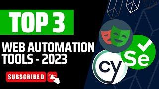 Top 3 Web Automation Tools 2023