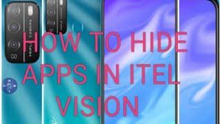 #How to hide apps in itel vision 1 pro.
