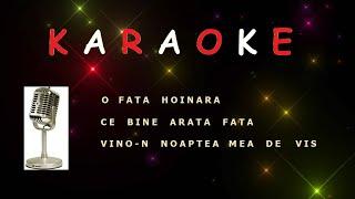 #karaoke   O fata hoinara Ce bine arata fata Vino-n noaptea mea de vis      clik pe Abonare 