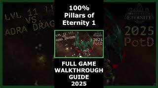 Pillars of Eternity 1 - Ultimate Guide 2025 - 100% Full Game Walkthrough