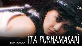 ITA PURNAMASARI - BIARKANLAH (Lyric Video) | Lagu Lawas Nostalgia | Tanpa Iklan (medyonline)