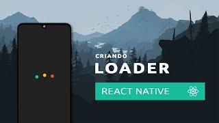 Criando Loader em 5 minutos | Time-lapse | React Native | #React5minutes