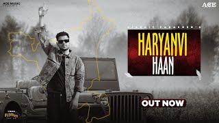 Haryanvi Haan | Dikshit Parasher  | Ep- Filmm | New Haryanvi Song 2024