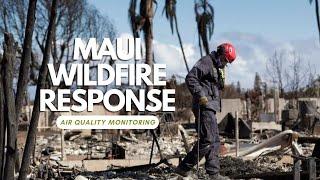 Maui Wildfire Air Monitoring