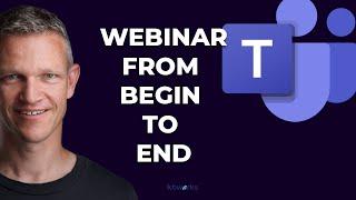 Microsoft Teams Webinar from Begin to end