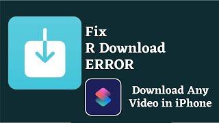 R Download ERROR Fix Download Any Video in iPhone | Download Instagram Reel in iPhone 2023 #iphone