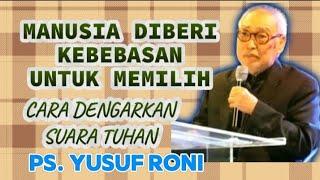 PS.YUSUF RONI; CARA DENGARKAN SUARA TUHAN #khotbahterbaru #khotbah #yusufroni