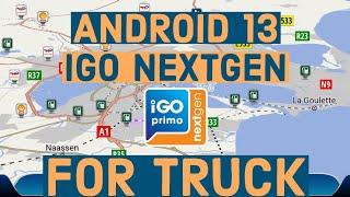 IGO NEXTGEN on Android 13 for TRUCK. Best navigation. Download link 