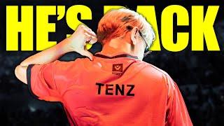 The Return Of TenZ