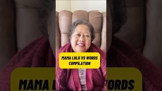 Mama LuLu vs Words