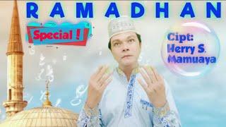 RAMADHAN - Herry S. Mamuaya [Official Music Video & Lyric]