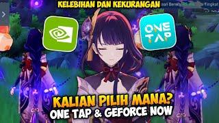 Kelebihan Dan Kekurangan One Tap Cloud Game & Nvidia Geforce Now! Genshin Impact