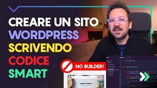 Creare un Sito WordPress Imparando a Scrivere Codice Smart, Semplice, Professionale - 1 Gerarchia WP