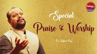 Special Praise & Worship | Ps. Robert Roy | Sathiyamgospel | 12 Nov 22