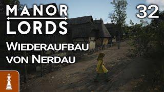 Wiederaufbau von Nerdau  Let's Play Manor Lords Schwer 32 | deutsch gameplay
