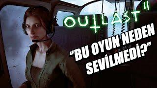 OUTLAST 2 NEDEN SEVİLMEDİ?