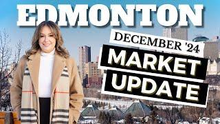 Edmonton Real Estate Market Update - December 2024