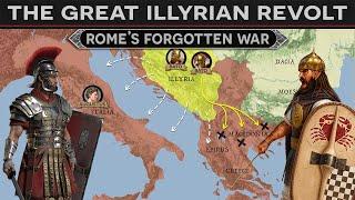 The Great Illyrian Revolt - Rome's Forgotten War DOCUMENTARY