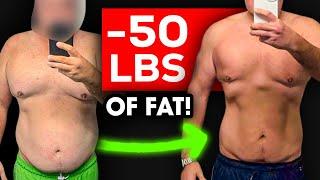 How To Lose 50 LBs Of Fat FAST