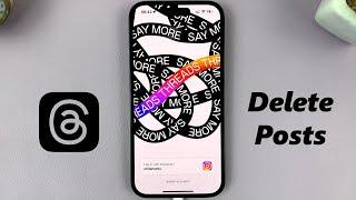 How To Delete a Post On Threads
