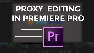 How To Do Proxy Editing in Premiere Pro 2023 (SPEED UP YOUR EDITING)