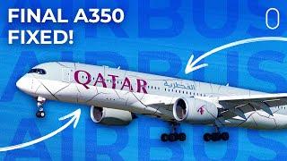 Saga FULLY Over: Last Qatar Airways Airbus A350 Returns To Service