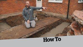 How to Dig the Foundations: How to Build an Extension (2)