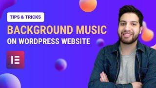 Add Background Music To Your Wordpress Website Using Elementor | Autoplay