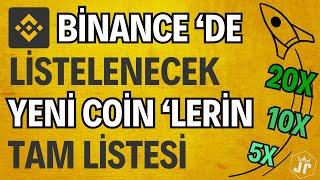 Binance 'de Listelenecek Yeni Coin 'lerin Tam Listesi! Bu Coin 'leri Kimse Bilmiyor! #altcoin