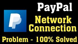 How To Fix PayPal Internet Connection Problem Android & Ios - How To Fix Paypal Internet Error