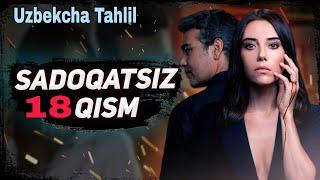 SADOQATSIZ 18 QISM UZBEK TILIDA / САДОКАТСИЗ ТУРК СЕРИАЛИ 18 КИСМ