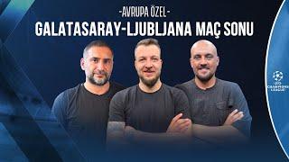 Canlı  Galatasaray 1-0 Ljubljana | Batuhan Karadeniz, Ümit Karan, Hakan Gündoğar & Sky Spor