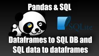 Pandas Dataframes and SQL [How to write dataframes into a sql database/get sql table to dataframe]