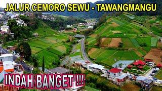 INDAH BANGET !!! JALUR CEMORO SEWU - TAWANGMANGU
