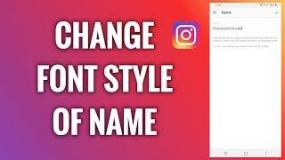 How To Change Font Style Of An Instagram Name