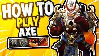 How to Play Axe in Dota 2