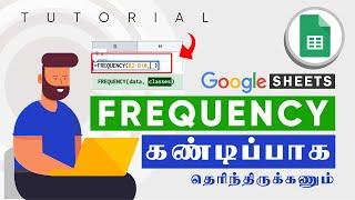 FREQUENCY function in Google Sheets in Tamil | itzmedinesh