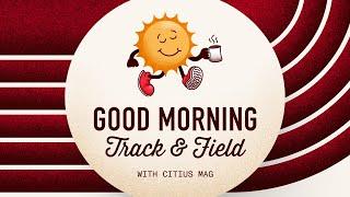 Good Morning Track and Field: Day 10 | Live From TrackTown, USA