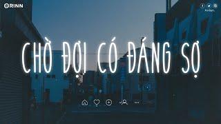 Nhạc Chill TikTok - Nhạc Lofi Buồn Hot Nhất Hiện Nay - Những Bản Nhạc Lofi Chill Nhẹ Nhàng