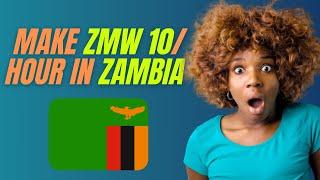 Make ZMW 10 per hour with your phone in Zambia