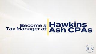 Become a Tax Manager at Hawkins Ash CPAs