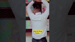 School Girl during periods #ytshorts #viral #trendingshorts #shortsvideo #shorts