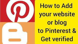 How to add and get your Blogspot / website verified on Pinterest , short and effective tutorial