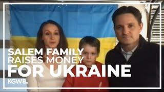 Salem family raises money, awareness for Ukraine