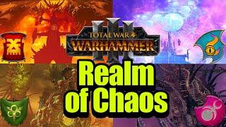 Warhammer3 EVERY Realm of Chaos Experience in a Nutshell