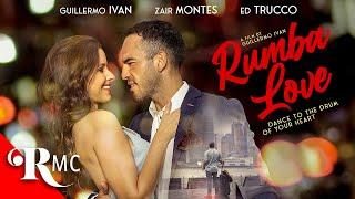Rumba Love | Full Romance Movie | Romantic Musical Latin Drama | Romance Movie Central