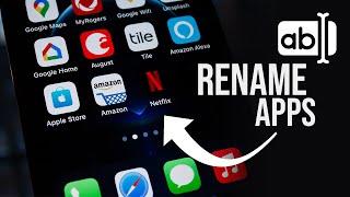 How to Rename Apps on iPhone (tutorial)