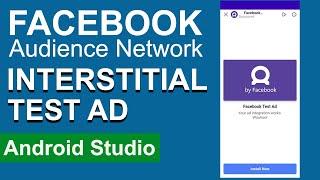 Interstitial Test AD Facebook Audience Network | How to Implement Interstitial Ads in Android App