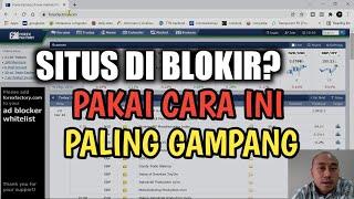 CARA BUKA SITUS TERBLOKIR SEPERTI FOREX FACTORY