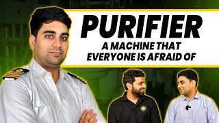 Purifier: The Easiest Yet least Understood Machinery 2024